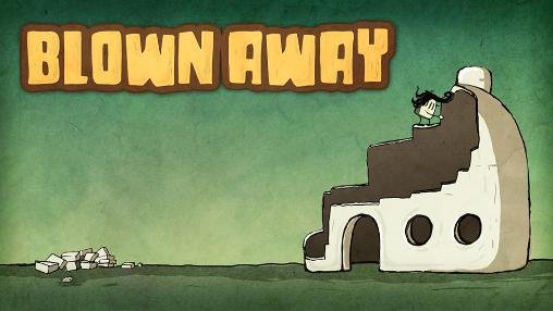 game pic for Blown away: First try